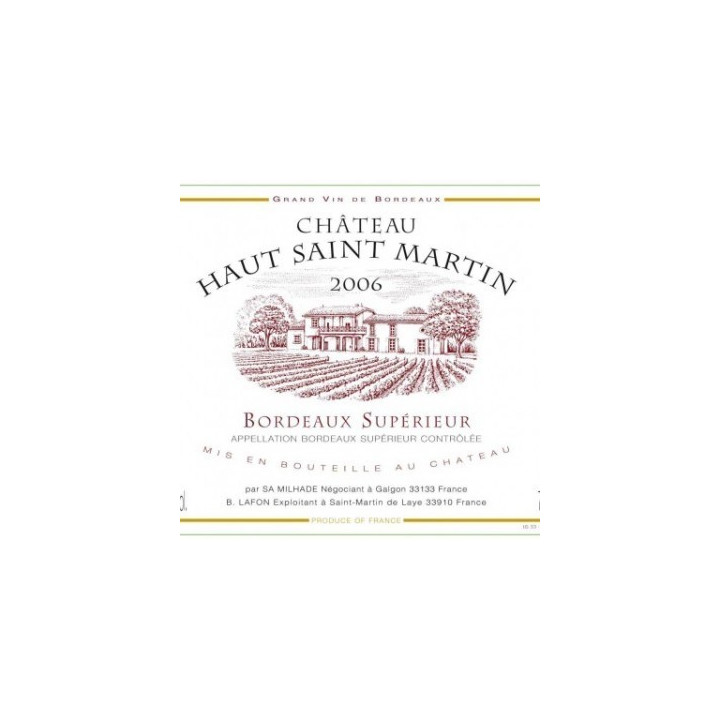 BORDEAUX SUPERIEUR Château Haut Saint Martin 2007